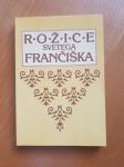 ROŽICE SVETEGA FRANČIŠKA