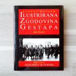 Rupert Butler ILUSTRIRANA ZGODOVINA GESTAPA GESTAPO V SLOVENIJI