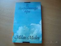 IZ ŠKORPIJONOVEGA REPA M. MEDEN ZALOŽBA DRAVA 1990