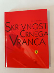 SKRIVNOST ČRNEGA VRANCA (Miran Ališič)