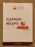 SLAPKOVI RECEPTI, BIC LJUBLJANA