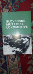 SLOVENSKE MUZEJSKE LOKOMOTIVE S. KUMAR ŽELEZNIŠKO GOSPODARSTVO 1984