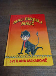 SVETLANA MAKAROVIČ MALI PARKELJ MALIČ