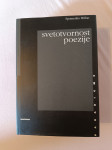 SVETOTVORNOST POEZIJE (Spomenka Hribar)