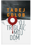 Tadej Golob - Oj, Triglav, moj dom