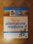 TAJNE ALTERNATIVNE MEDICINE, Mozaik knjiga, Ljubljana, 15 €