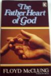 THE FATHER HEART OF GOD - McCLUNG