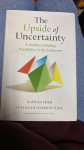 The upside of uncertainty