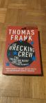 Thomas Frank - The wrecking crew