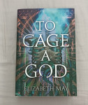 Illumicrate: To cage a god, Elizabeth May