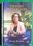 UJETNIKI PRETEKLOSTI - SANJA ROZMAN