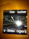 V LESU OGENJ (Tone Kuntner)