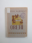 Vera Albreht: Orehi