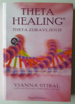 VIANNA STIBAL, THETA HEALING, THETA ZDRAVLJENJE