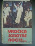 VROČICA SOBOTNE NOČI - H.B. GILMOUR