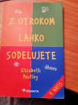 Z otrokom lahko sodelujete, Elizabeth Pantley