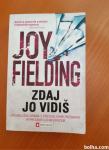 ZDAJ JO VIDIŠ (Joy Fielding)