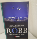 NORA ROBERTS J.D.ROBB, MAŠČEVANJE V SMRTI