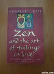 ZEN AND THE ART OF FALLING IN LOVE (Charlotte Kasl)