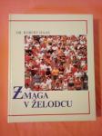 ZMAGA V ŽELODCU (Robert Haas)