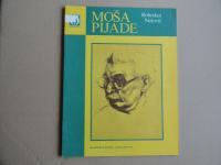 SLOBODAN NEŠOVIĆ, MOŠA PIJADE