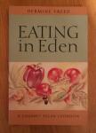 Eating in Eden - Hermine Freed