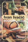 KUHARSKA KNJIGA, Ivan Ivačič