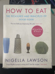 Nigella Lawson: HOW TO EAT