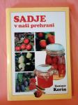 SADJE V NAŠI PREHRANI (Danimir Kerin)