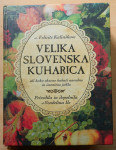 Velika slovenska kuharica s. Felicite Kalinškove