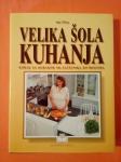 VELIKA ŠOLA KUHANJA (Anne Willan)