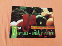 ZELENJAVA - UŽITEK IN ZDRAVJE (Jana Klenar in Viktorija Praprotnik)