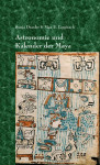 ASTRONOMIJA IN KOLEDAR MAJEV - ASTRONOMIE UND KALENDER DER MAYA