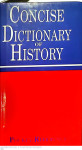 Concise Dictionary of History (Pocket Reference)