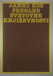 PREGLED SVETOVNE KNJIŽEVNOSTI, Janko Kos