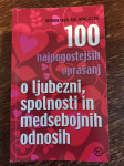 100 najpogostejših vprašanj o ljubezni, spolnosti in medsebojnih odnos