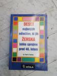 DESET NAJBOLJŠIH KI JIH ŽENSKA LAHKO SPREJME MPRED 40 LETOM TESSINA