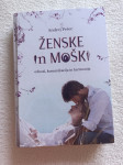 Ženske in moški - odnosi, komunikacija in harmonija (Andrej Pešec)