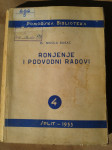 RONJENJE I PODVODNI RADOVI (Dr. Nikola Babac), letnik 1953