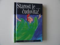 DARILNE KNJIŽICE, STAROST JE ČUDOVITA, ŽEPNI HUMOR