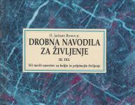 Drobna navodila za življenje III. del