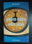 Rudi Kerševan GLEDAM MODRO, VIDIM PLAVO