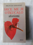 SRCE ME JE OTKUCALO - Milovan Vitezović