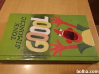 Goool! - o nogometu, igralcih, navijačih, sodniku / Tone Simončič