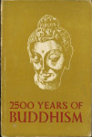2500 Years of Buddhism by P. V. Bapat