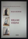 HRAM TIŠINE, Ivan Stopar