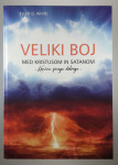 VELIKI BOJ MED KRISTUSOM IN SATANOM, Ellen G. White