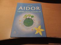 AIDOR LEGENDA O GRIČU TISOČERIH ROŽ J. DORIA KNJIGARNA DORIA 2007