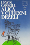 ALICA V ČUDEŽNI DEŽELI, Lewis Carroll