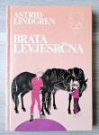 BRATA LEVJESRČNA Astrid Lindgren